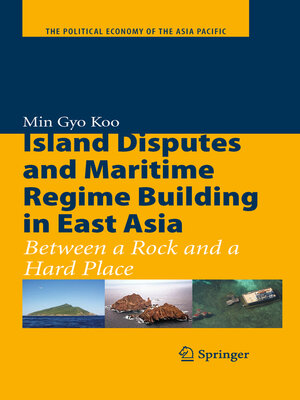 cover image of Island Disputes and Maritime Regime Building in East Asia